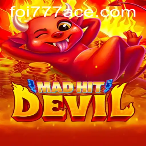 MadHitDevil: Descubra a Emoção do Novo Jogo com Foi777